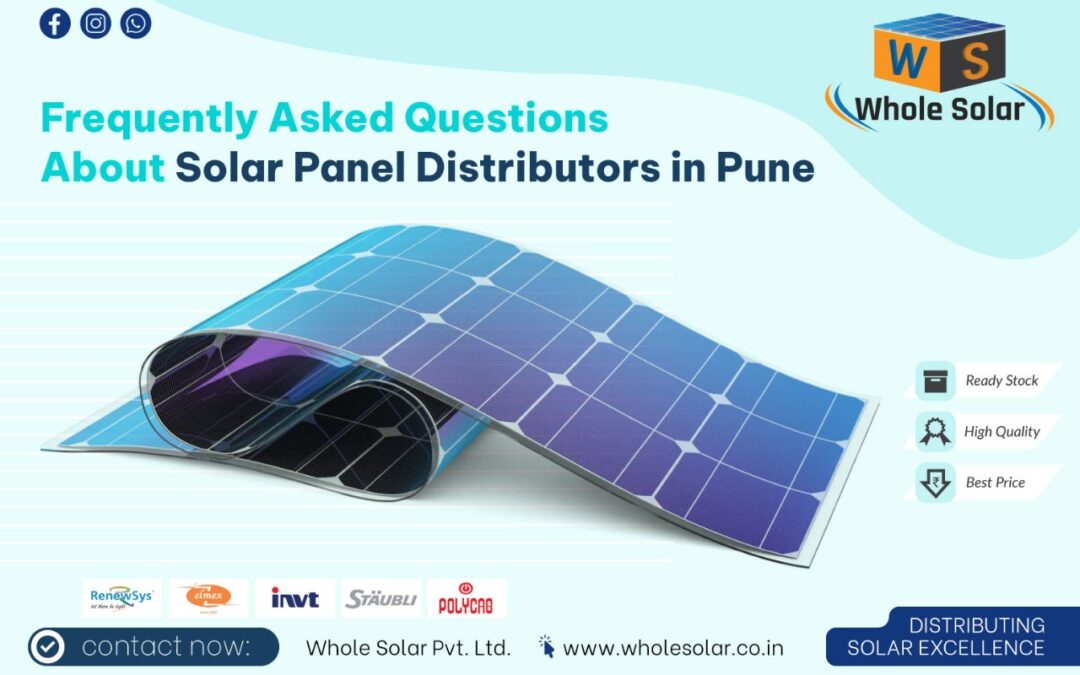 Frequently Asked Questions About Solar Panel Distributors in Pune