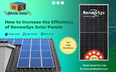 How to Increase the Efficiency of RenewSys Solar Panels