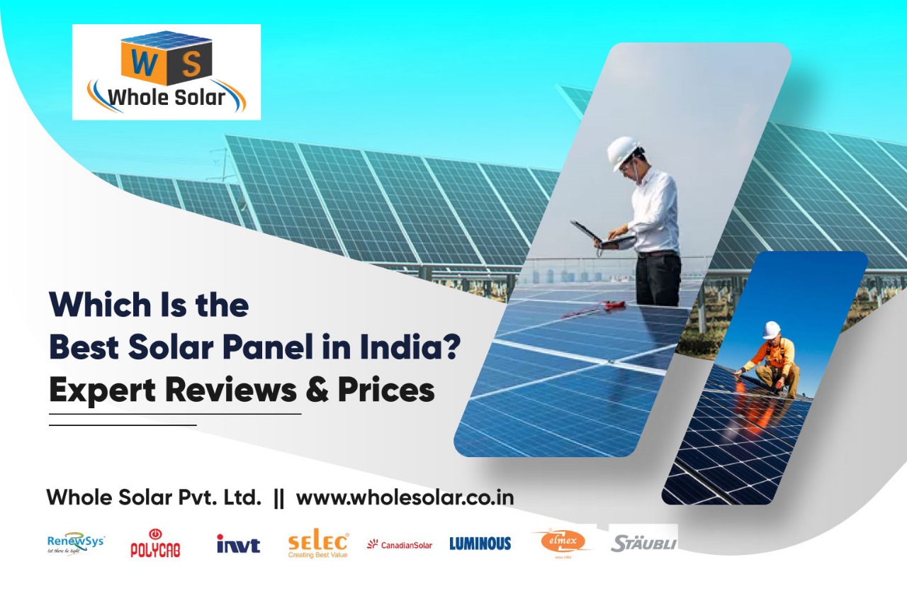 Which Is the Best Solar Panel in India Expert Reviews & Prices